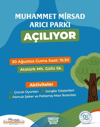 Muhammet Mirsad Arıcı Parkı Açılışı